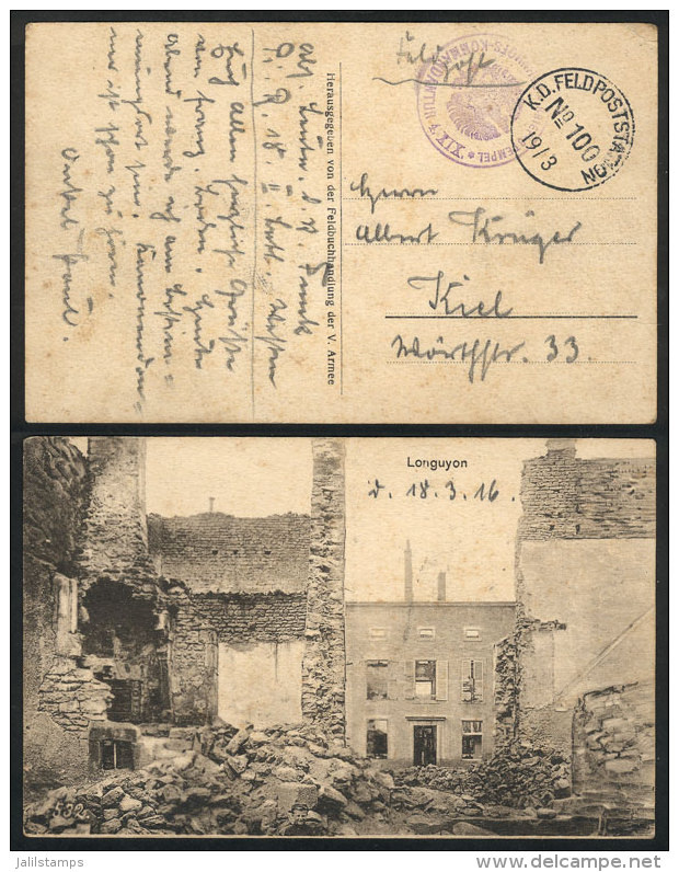 Postcard With View Of Ruins Of Longuyon In The War, Sent With Military Free Frank To Kiel On 18/MAR/1916, VF... - Covers & Documents