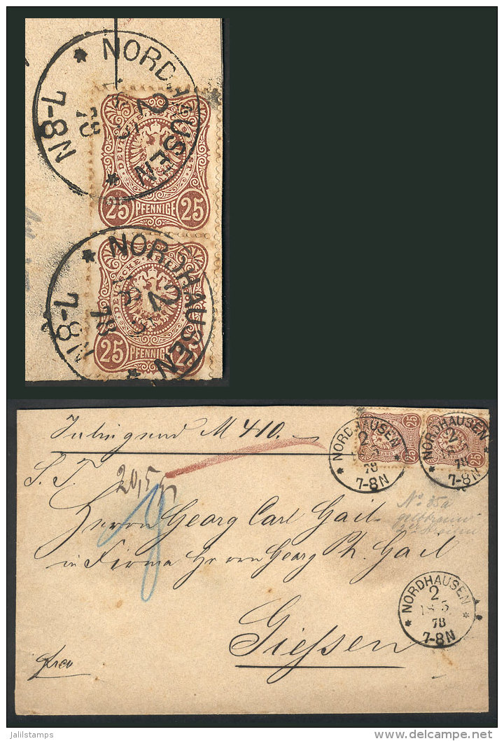 Cover With Declared Value Sent From Nordhausen To Giessen On 18/MAY/1878, Franked With 50Pf. (pair Of 25 Pfennige... - Brieven En Documenten