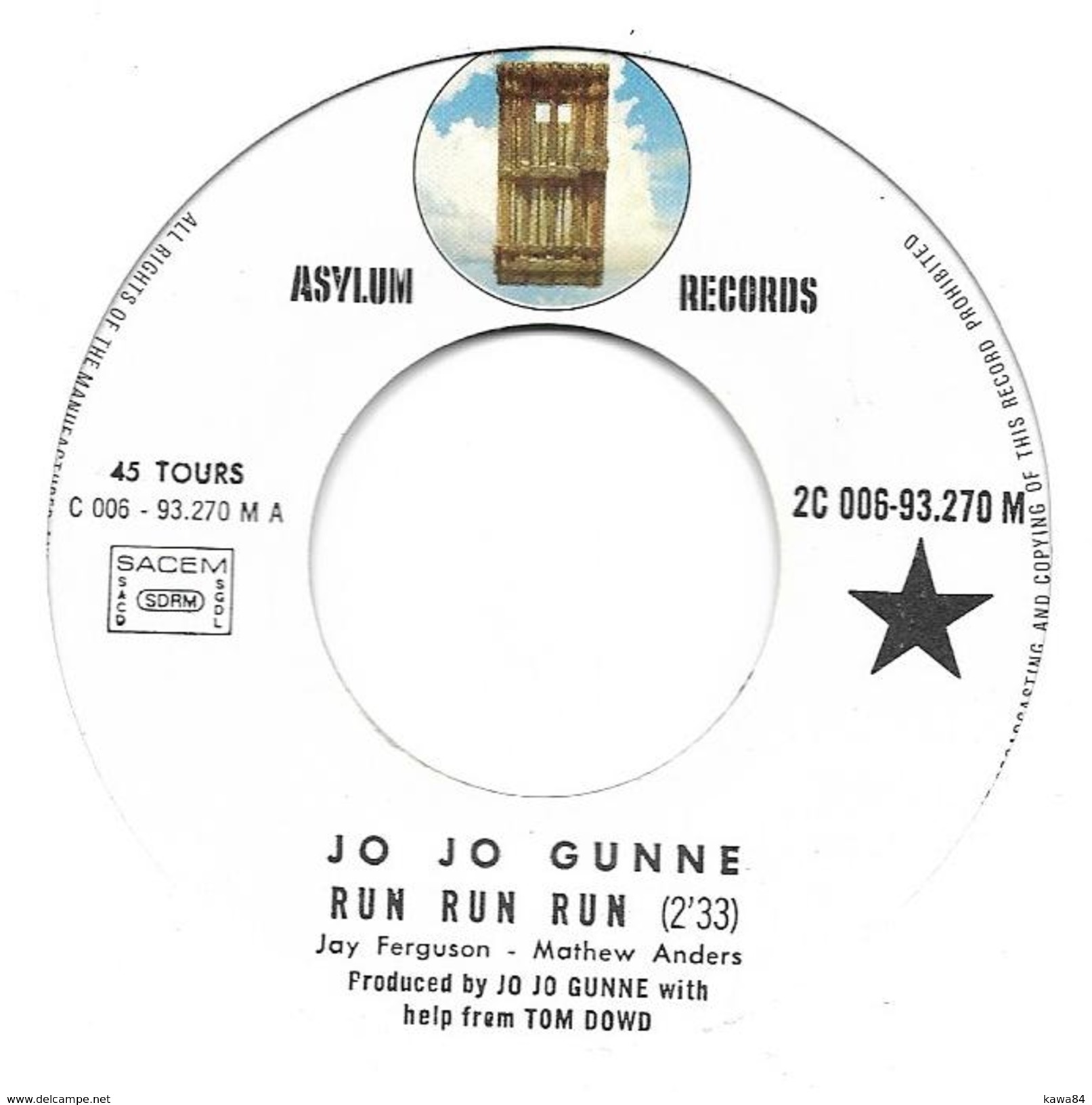 SP 45 RPM (7")  Jo Jo Gunne  "  Run Run Run   " - Rock