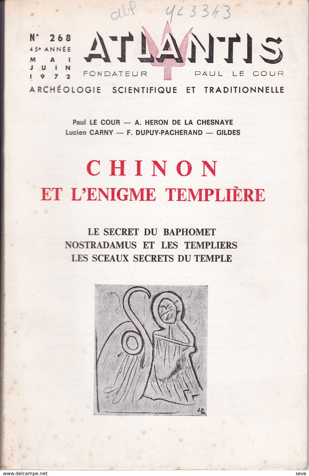 CHINON Et L'énigme Templière. Nostradamus Et Les Templiers Revue Atlantis 1972 N°268 Pages 283 à 376 De L'année - Storia