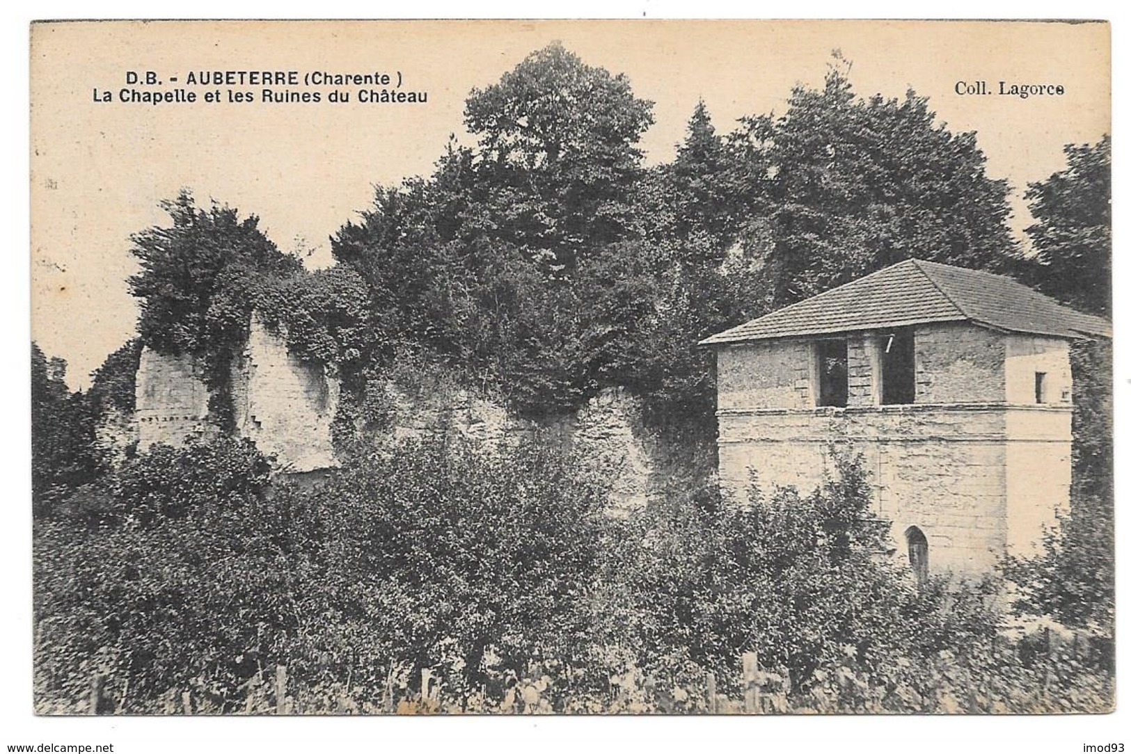 16 - AUBETERRE  - La Chapelle Et Les Ruines Du Château - Coll. Lagorce / D.B. - Autres & Non Classés