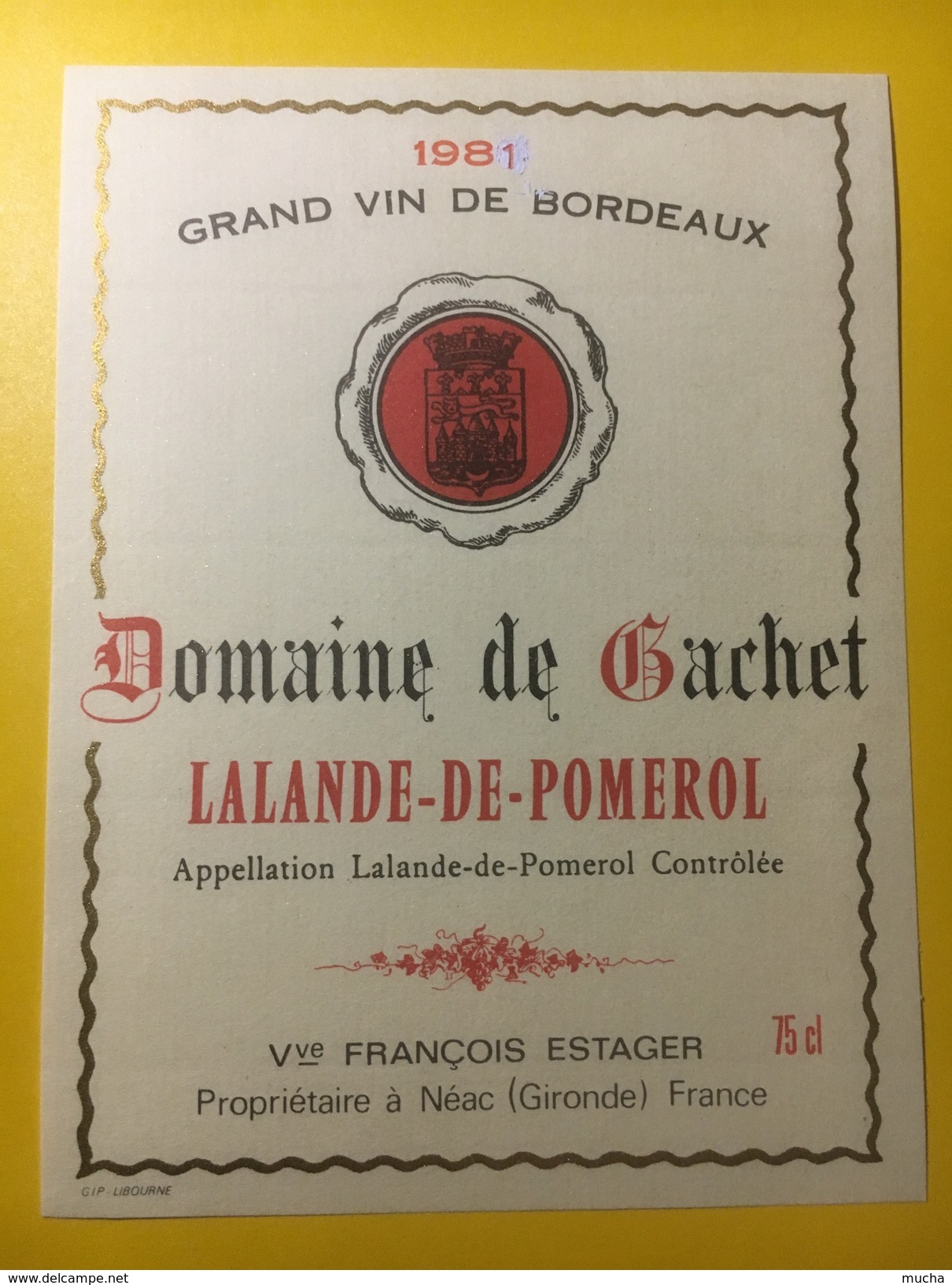 3508 - Domaine De Gachet 1981 Lalande-de-Pomerol Millésime Corrigé Manuellement - Bordeaux