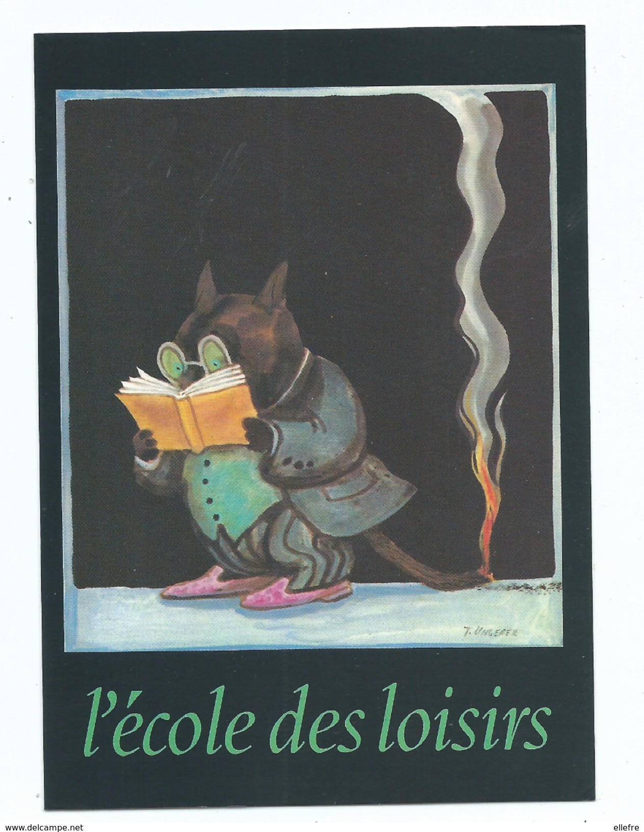 Tomi UNGERER - Peintre Caricaturiste Et Dessinateur Strasbourg : L' Ecole Des Loisirs 1991 - Cpm Voyagée 2001 - Pages