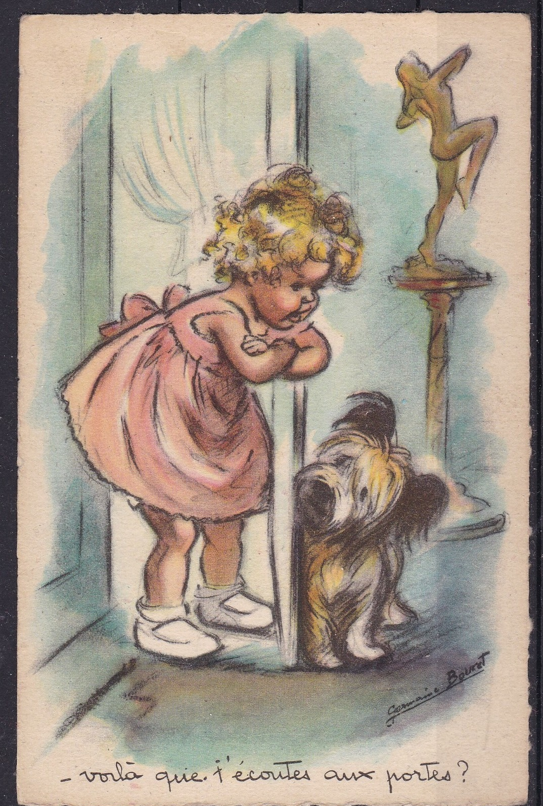 ILLUSTRATEUR  GERMAINE  BOURET  :  " VOILA QUE T' ECOUTES AUX PORTES "  .  (  CHIEN )   . - Bouret, Germaine