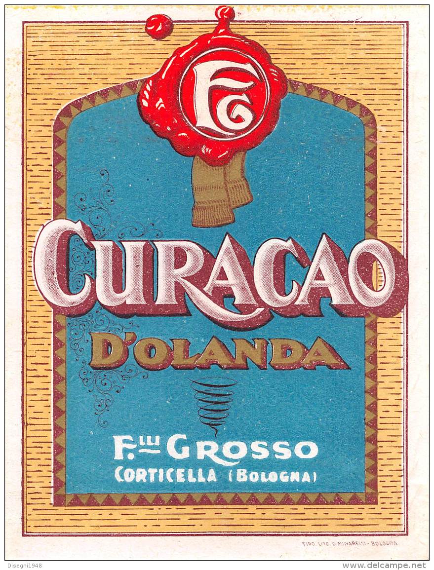 06688 "CURAÇAO  D'OLANDA - F.LLI GROSSO - CORTICELLA - BOLOGNA"  ETICH. ORIG. - Altri & Non Classificati