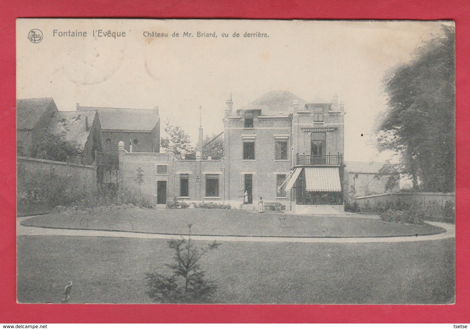 Fontaine L'Evêque - Château De Mr. Briard , Vu De Dernière - 1907 ( Voir Verso ) - Fontaine-l'Evêque
