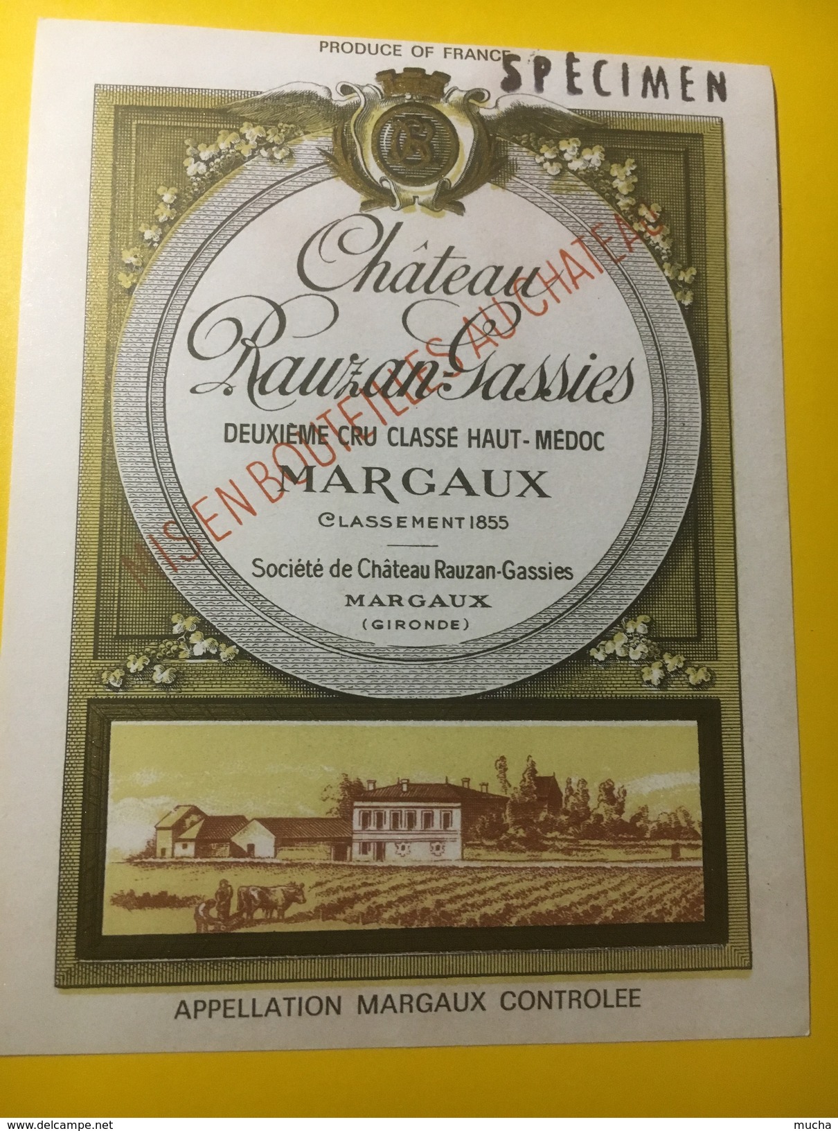 3536 -  Château  Rauzan Gassies  Margaux Spécimen - Bordeaux