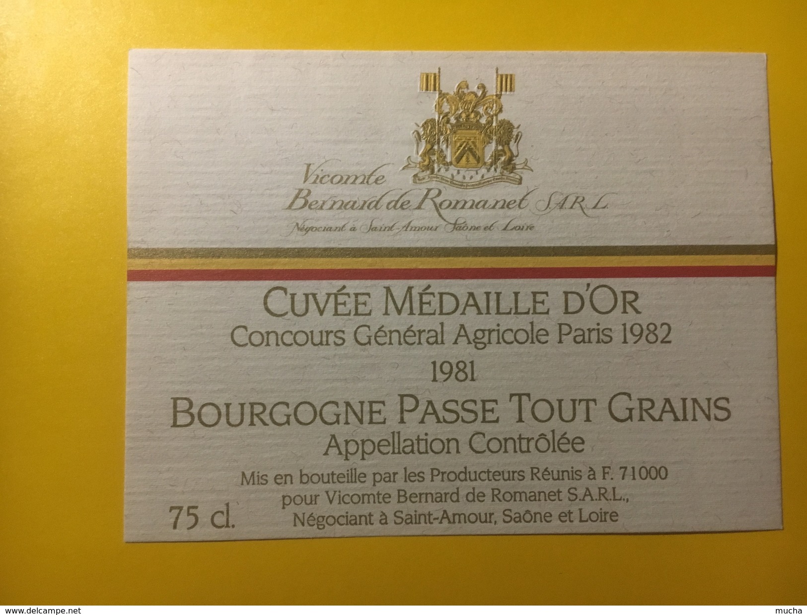 3568 -  Bourgogne Passe Tout Grains 1981 Cuvée Médaille D'Or Concours Agricole Paris 1982 Vicomte Bernard De Rpmanel - Bourgogne