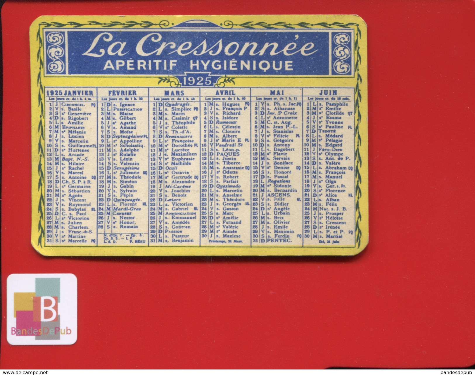 Rare Calendrier Petit Format La CRESSONNEE La Cressonnée Apéritif 1925 - Small : 1921-40