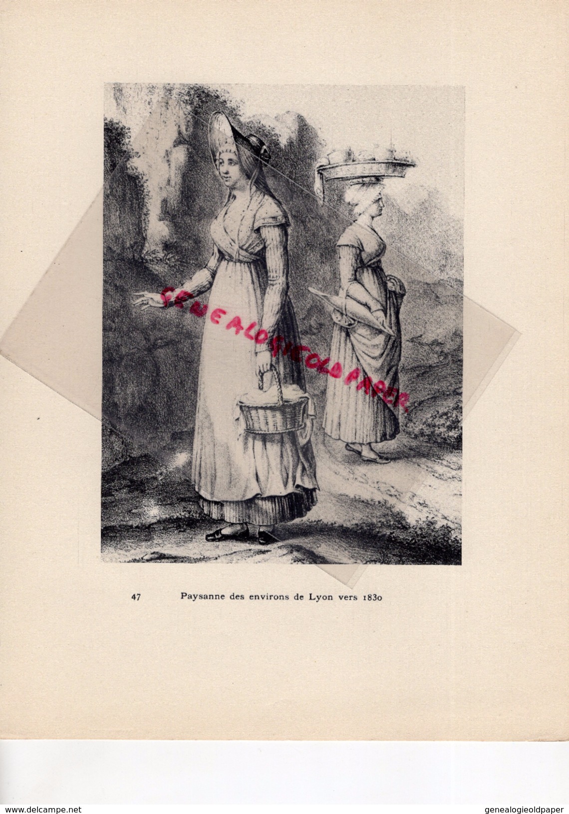 COSTUMES  FRANCE XIXE S.-69- PAYSANNE DES ENVIRONS DE LYON VERS 1830 - IMPRIMERIE F. PAILLART ABBEVILLE PARIS 1932- - Estampes & Gravures