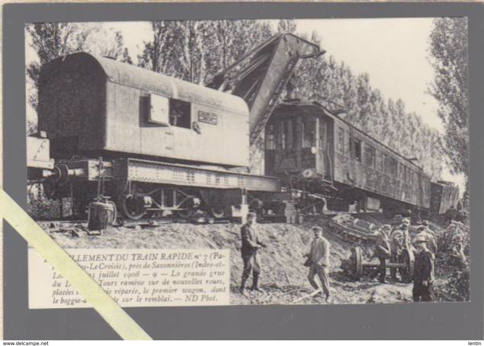 Déraillement Train Paris Nantes Le Croisic Pres Savonnieres - La Grande Grue Du Dépot De Tours Ramene De Nouvelles Roues - Autres & Non Classés