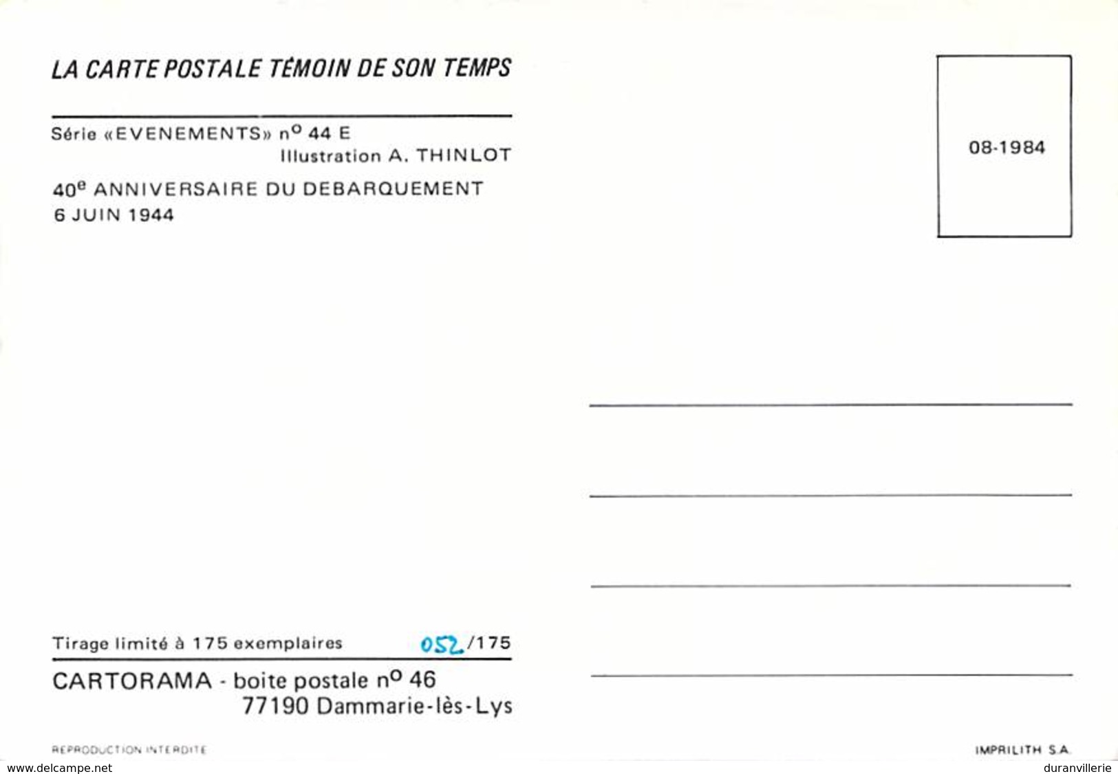 Cp Satirique "40é Anniversaire Du DEBARQUEMENT" A. THINLOT - Tirage Limité à 175 Exemplaires Carte Numérotée N° 052 /175 - Thinlot, Albert