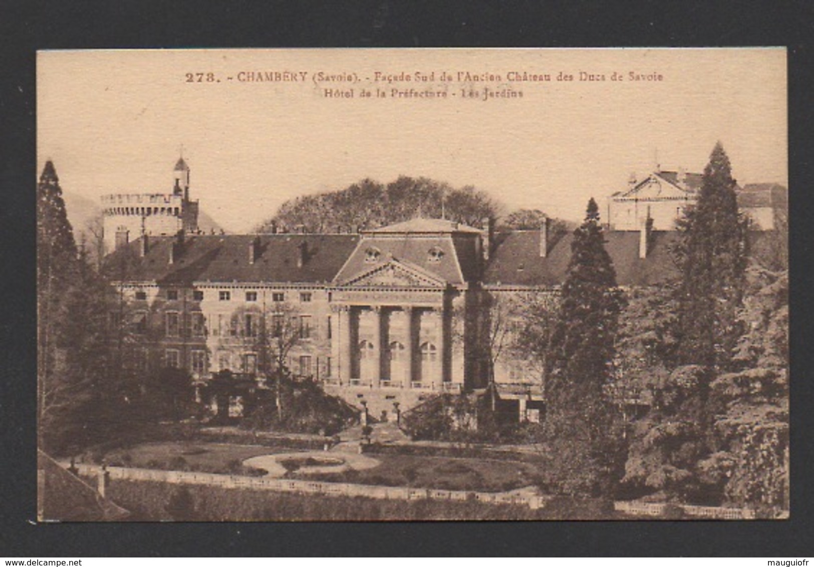 DF / 73 SAVOIE / CHAMBÉRY / FACADE SUD DE L4ANCIEN CHÂTEAU - HÔTEL DE LA PRÉFECTURE - LES JARDINS - Chamoux Sur Gelon