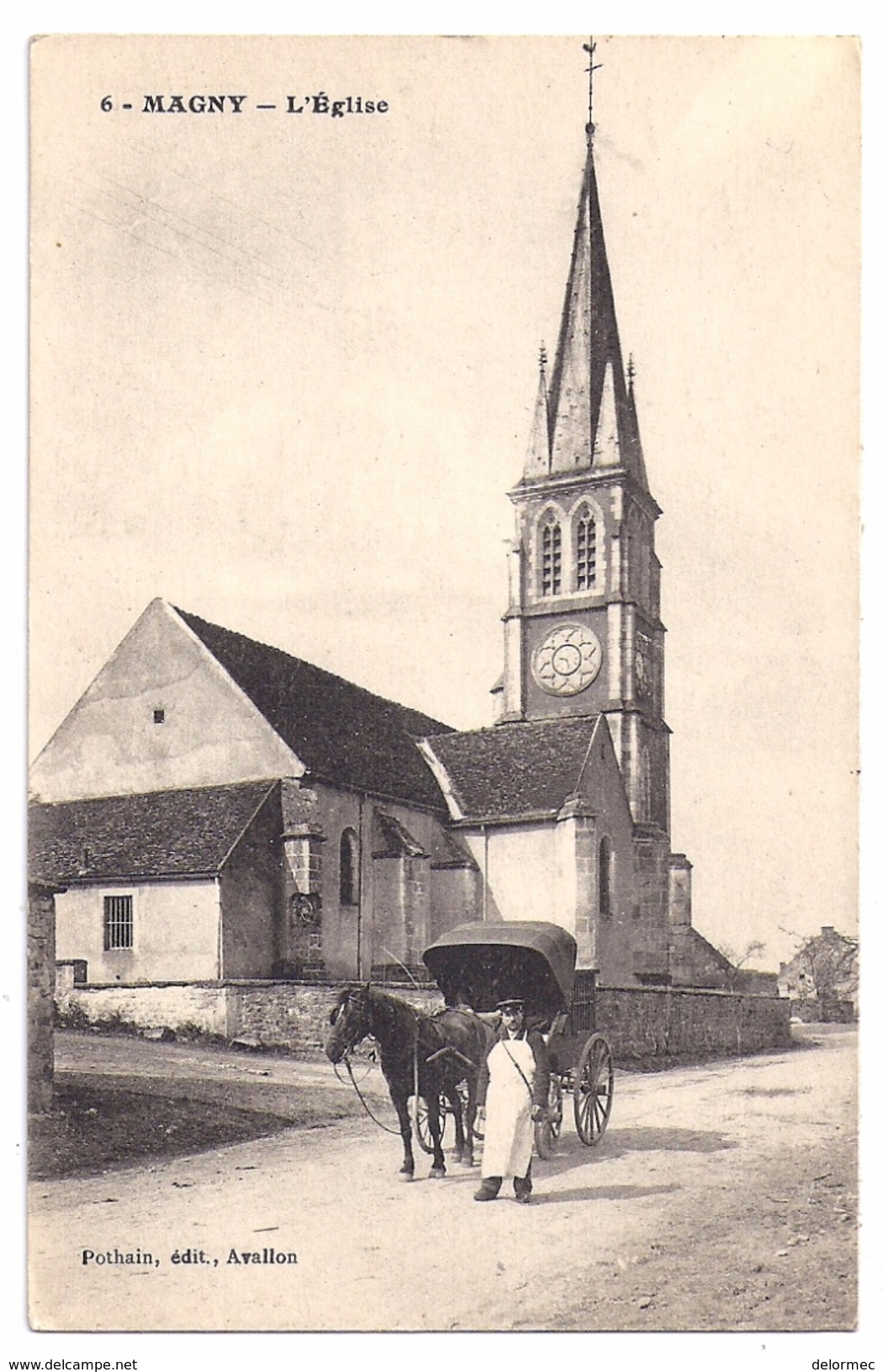 CPA Magny 57 Moselle L' Eglise Personnage Devant Calèche Cheval éditeur Pothain à Avallon N°6 - Altri & Non Classificati