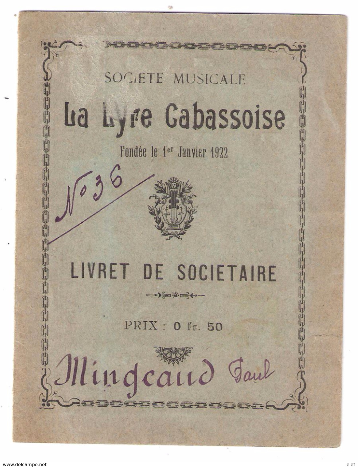 LIVRET De SOCIETAIRE , Société Musicale LA LYRE CABASSOISE; Cabasse , Var ; Paul Mingeaud 1923 / 1924 - Colecciones