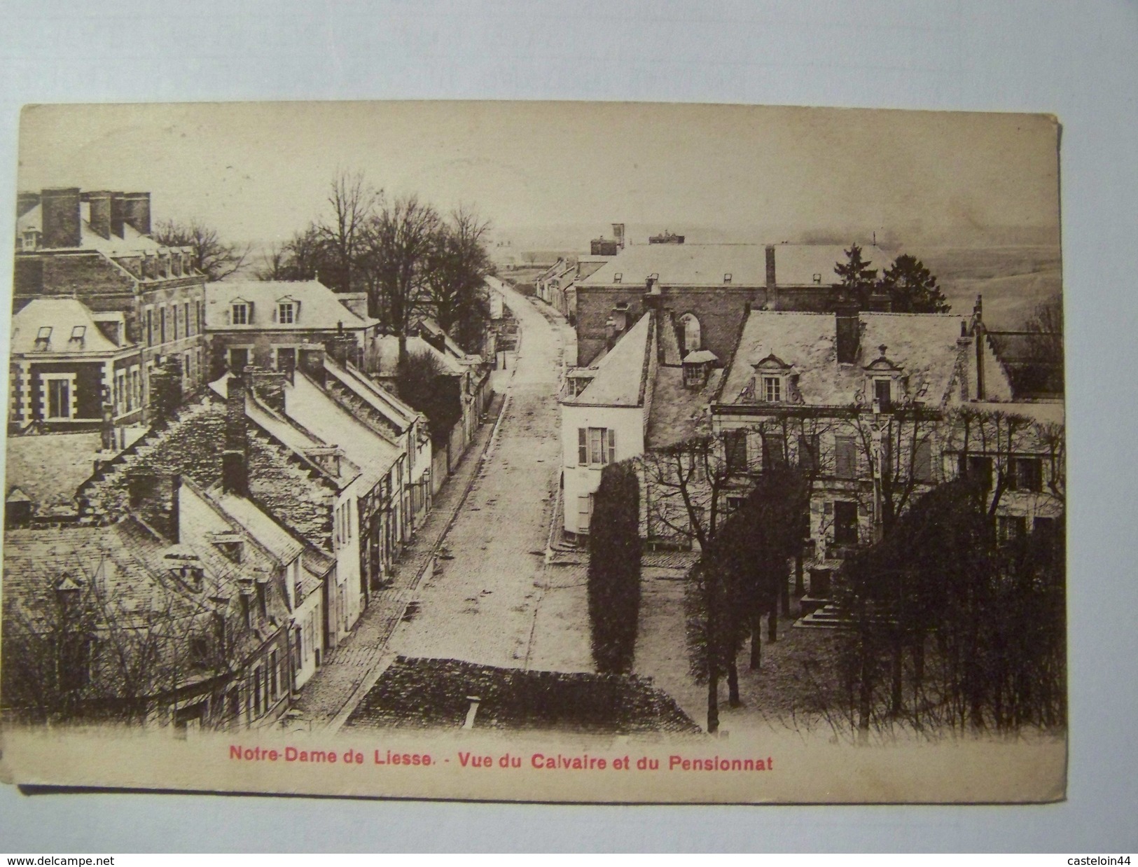 Cp1200 E5  NOTRE DAME DE LIESSE  Vue Du Calvaire Et Du Pentionnat 1923 - Autres & Non Classés