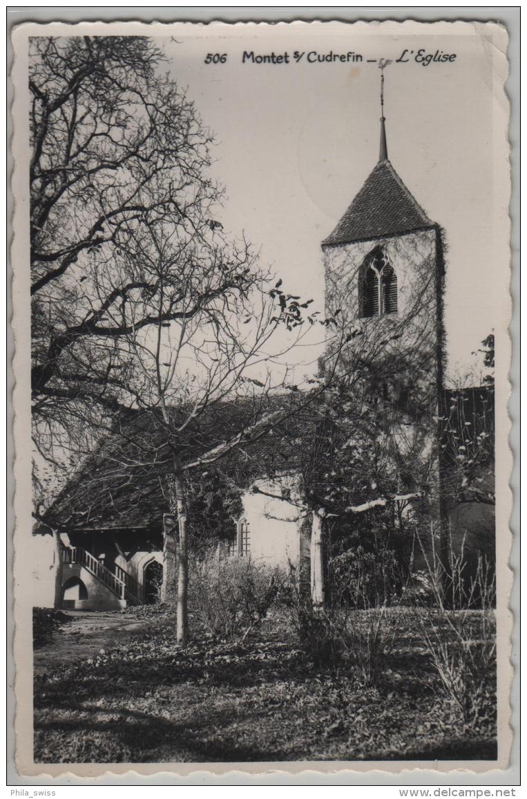 Montet S/Cudrefin - L'Eglise - Photo: Perrochet 506 - Cudrefin