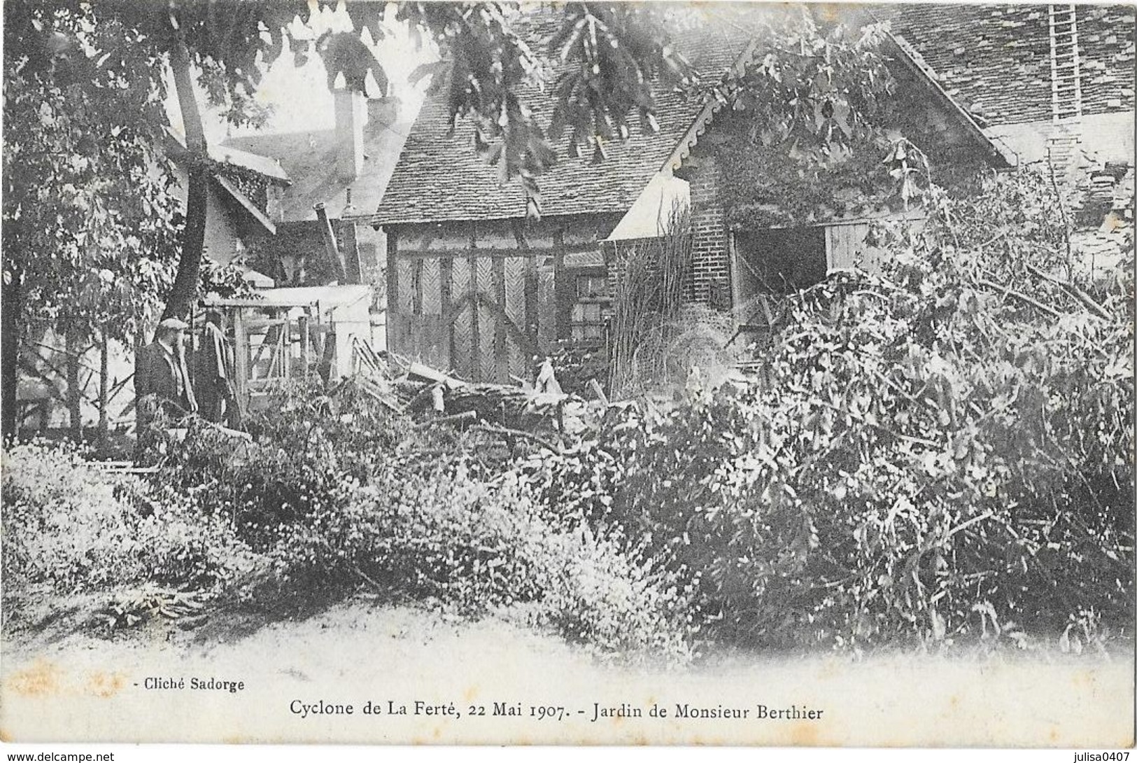 LA FERTE SAINT AUBIN (45) Cyclone Du 22 Mai 1907 Jardin De Monsieur Berthier - La Ferte Saint Aubin