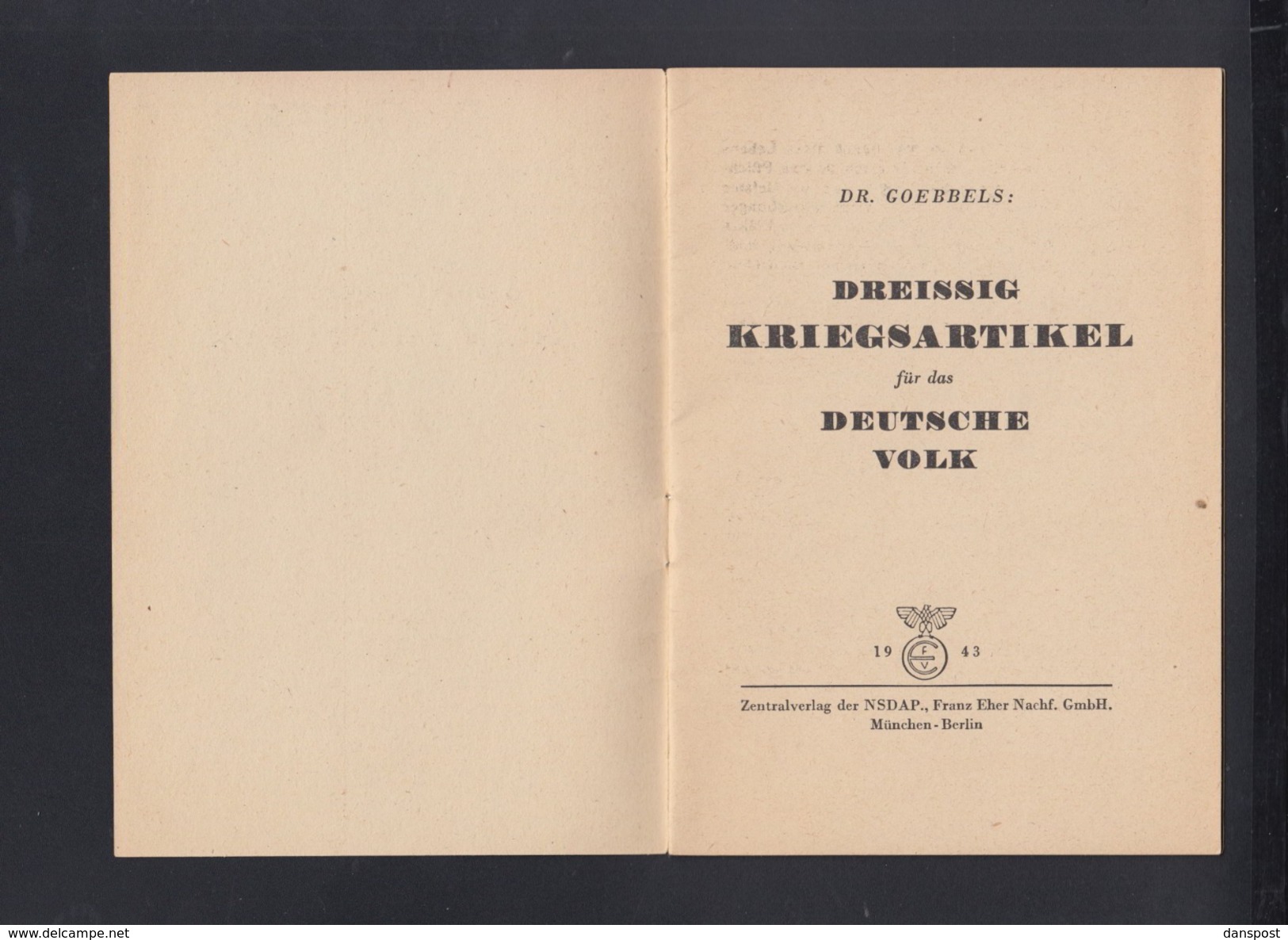 Dt. Reich Broschüre Dreisig Kriegsartikel Von Dr. Goebbels Zentralverlag Der NSDAP München 1943 - Politik & Zeitgeschichte
