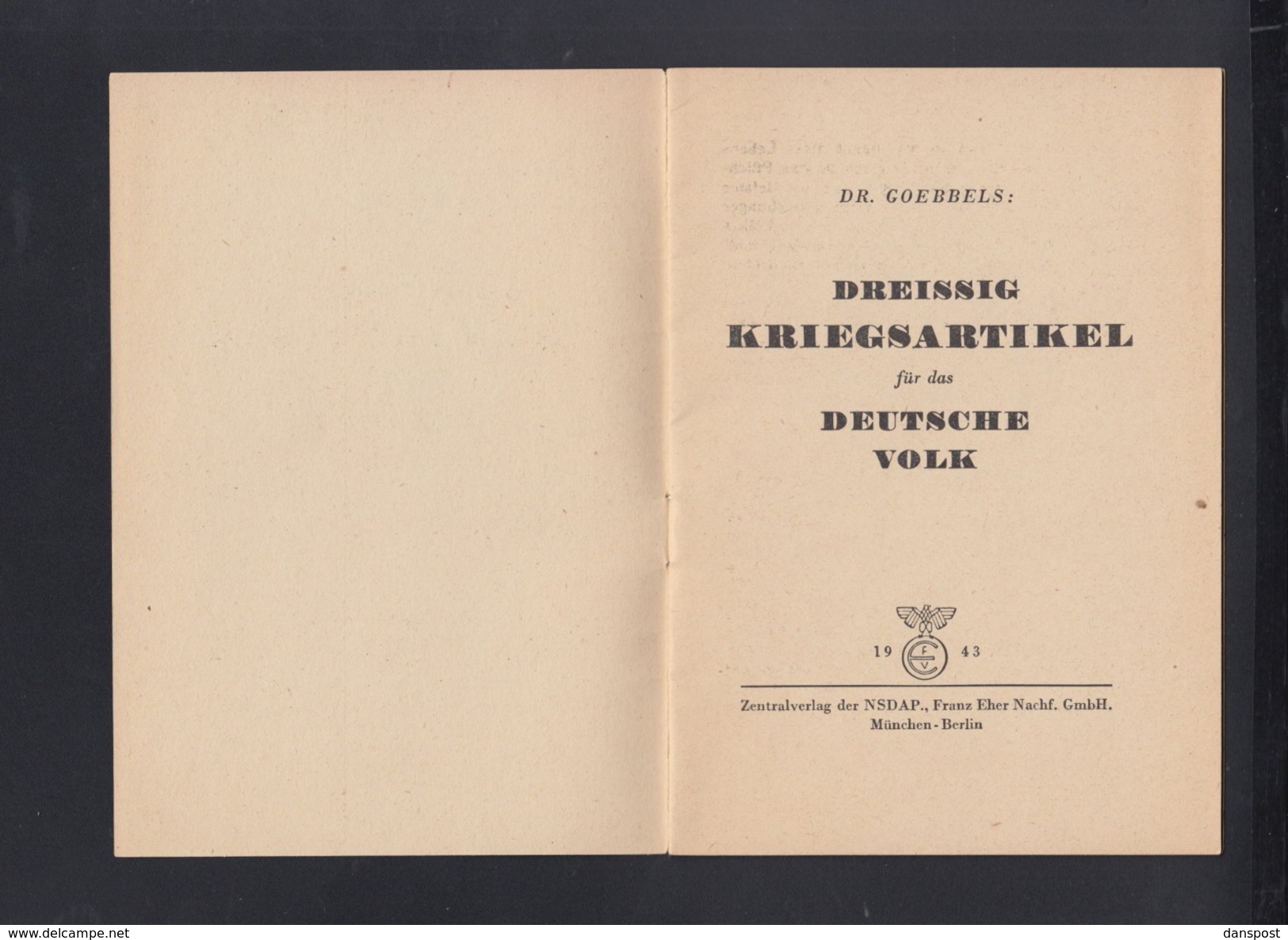 Dt. Reich Broschüre Dreisig Kriegsartikel Von Dr. Goebbels Zentralverlag Der NSDAP München 1943 - Politica Contemporanea