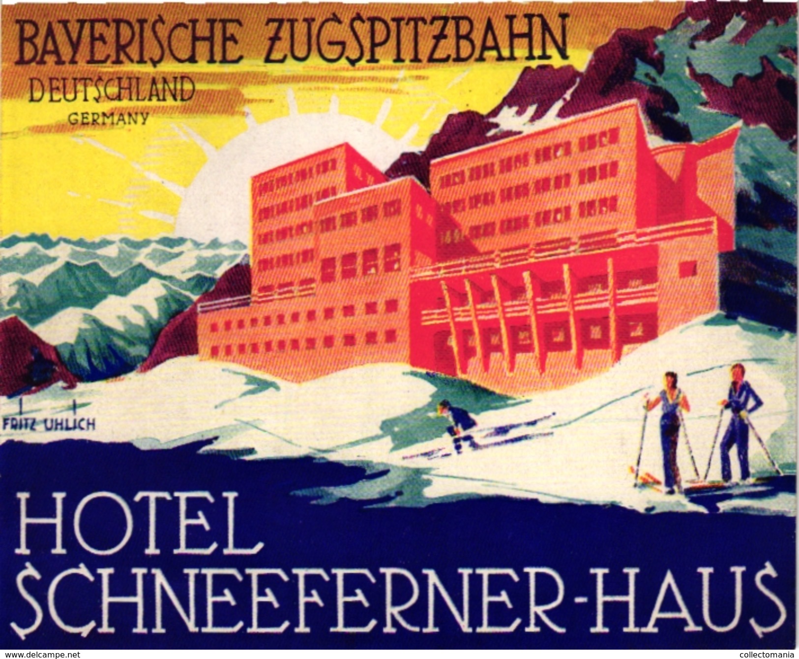1 Hotel Label Etiquette SKI Skifahren  PUB  Hotel SCHNEEFERNER-Haus Illustr Fritz Uhlich Bayerische Zugspitzbahn Germany - Winter Sports