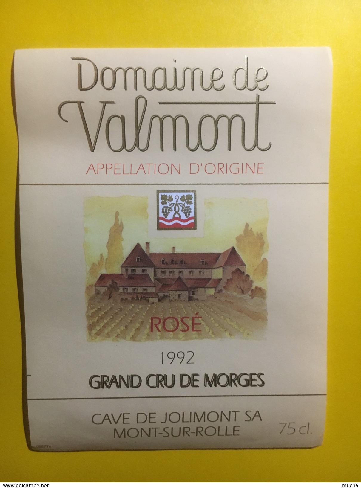 3633 - Suisse Vaud Domaine De Valmont Rosé 1992 Morges - Autres & Non Classés