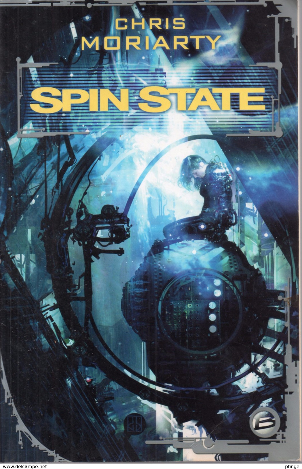Spin State Par Chris Moriarty - Bragelonne