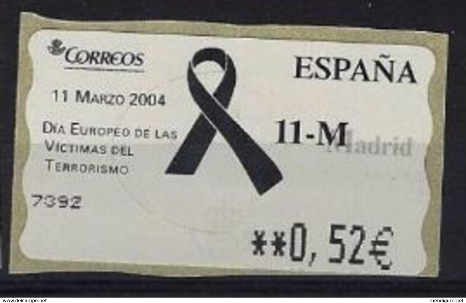 ESPAGNE SPANIEN SPAIN ESPAÑA 2004 AGAINST TERRORISME MNH 0.52&euro; ED 105 ATM YV 98 - Servicios