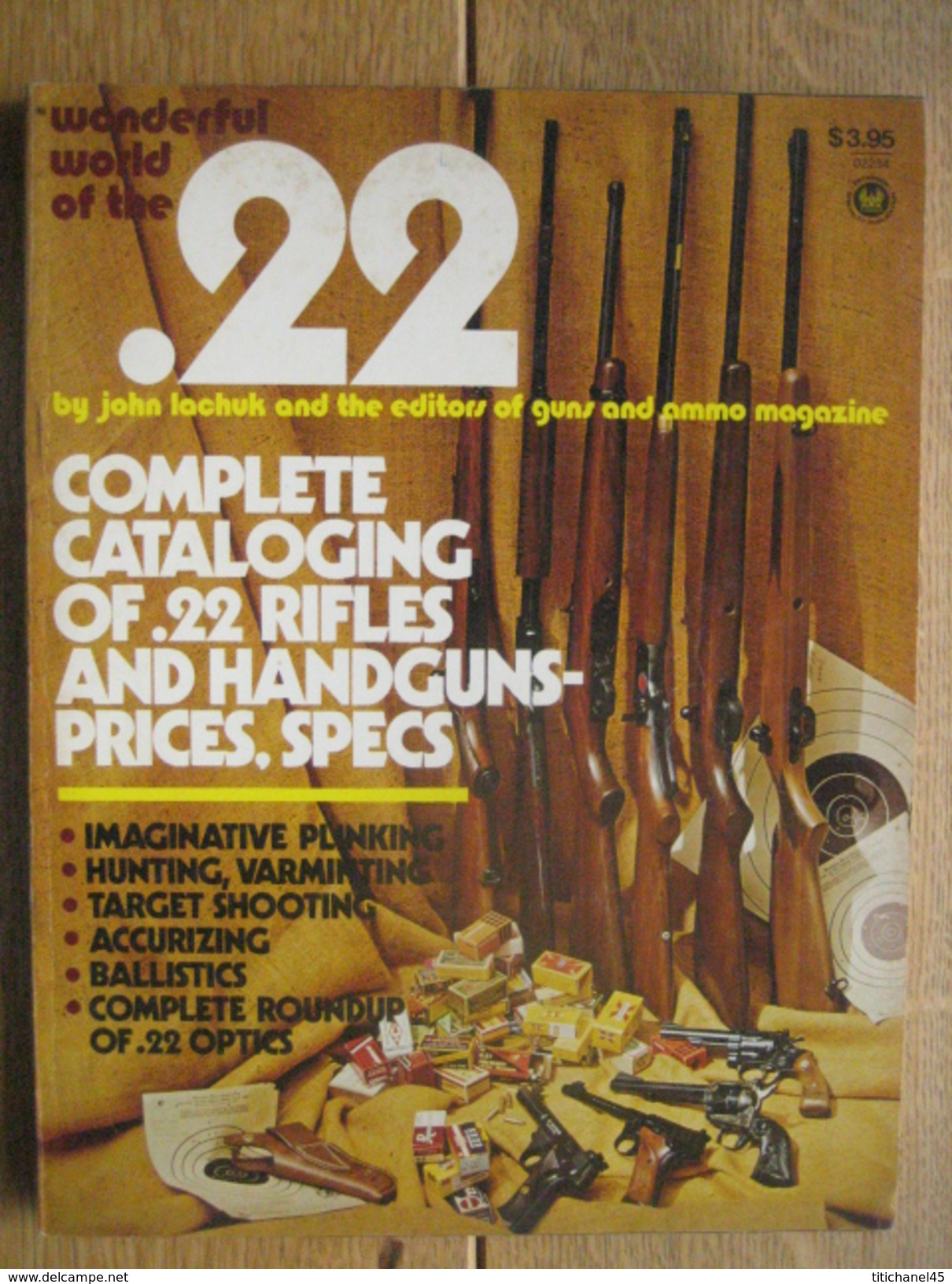 Rare WONDERFUL WORLD OF THE .22 By John LACHUK - COMPLETE CATALOGING OF .22 RIFLES AND HANDGUNS - PRICES, SPECS - Estados Unidos