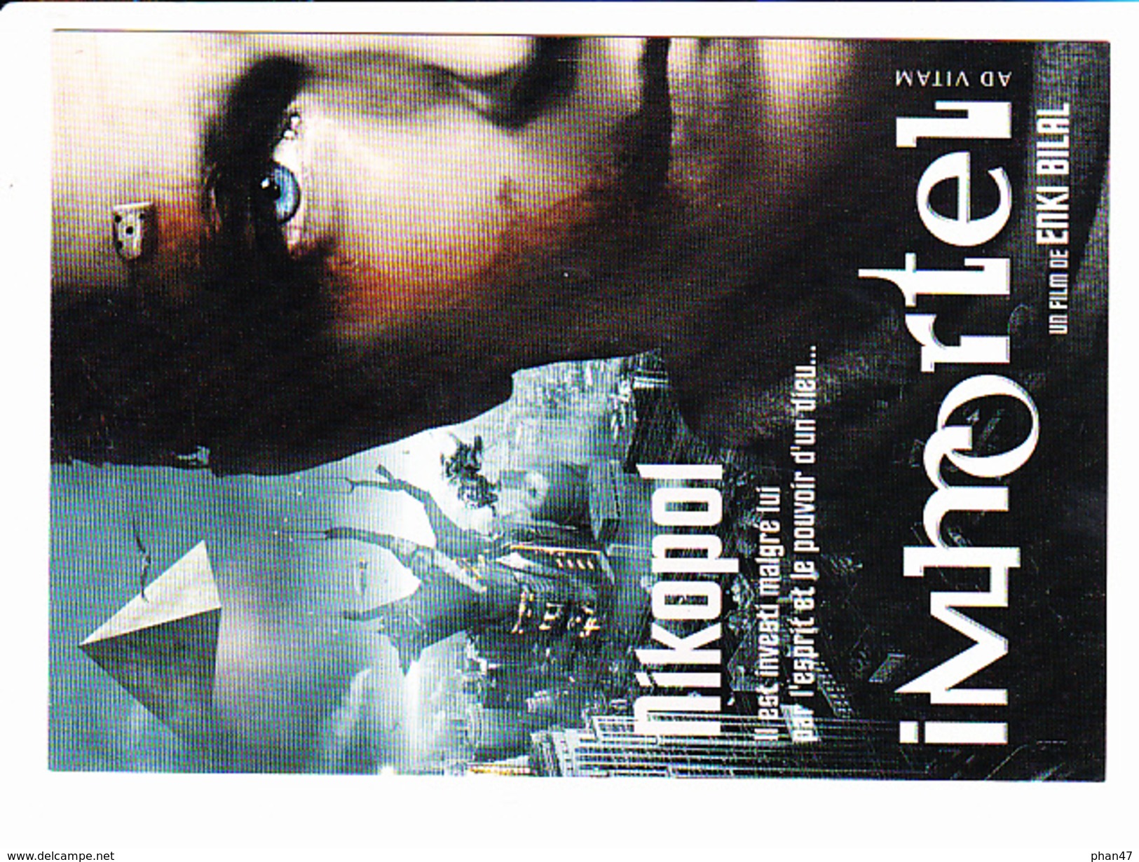 Film "IMMORTEL AD VITAM"  Nikopol, Enki Bilal, TF1, Ed. Cart.com 2004 - Affiches Sur Carte