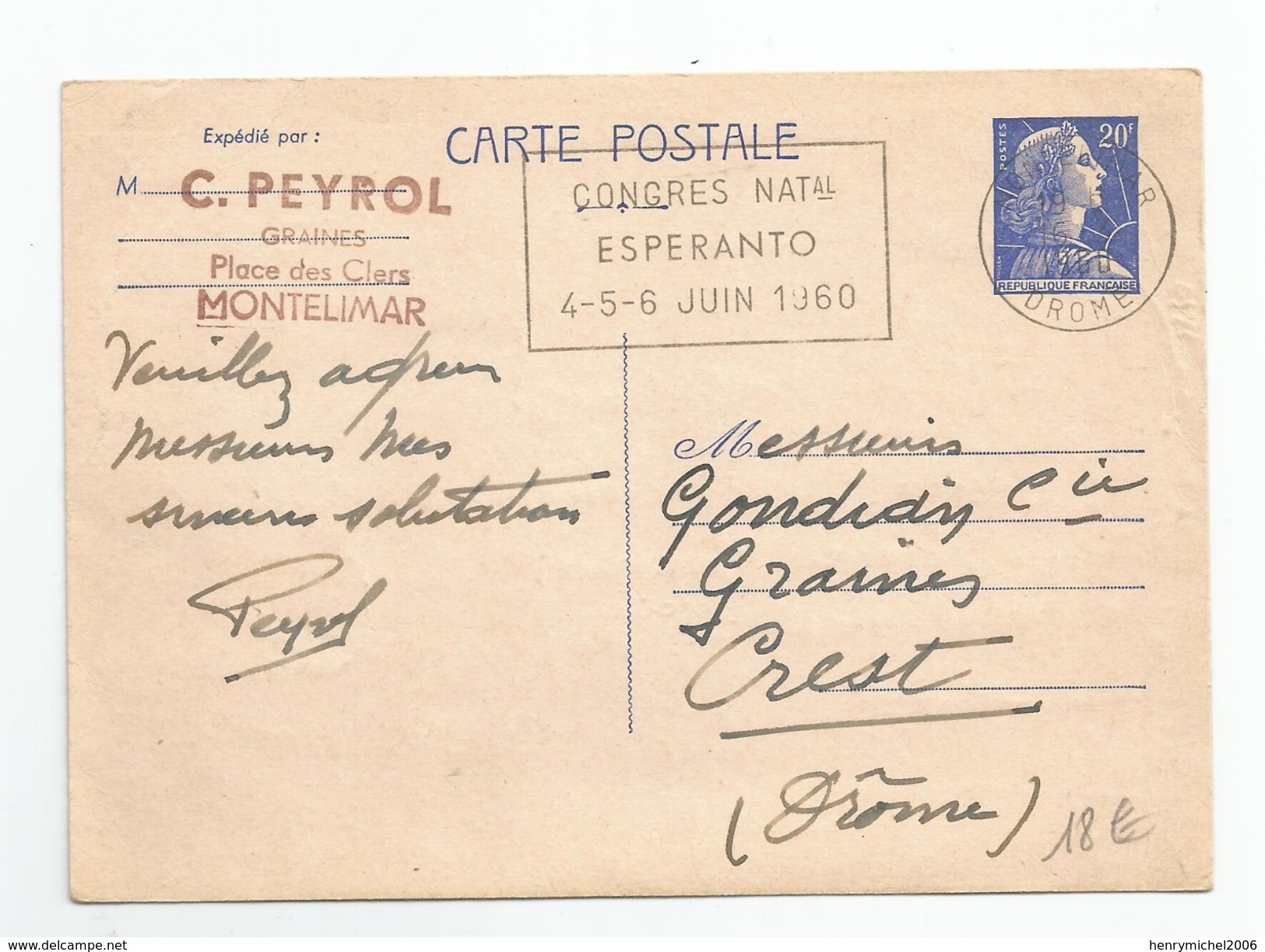 Entier Postal 20f  1960  , Peyrol Graines Place Des Clercs Montelimar 26 Drome Pour Crest Flamme Esperanto - Standard- Und TSC-AK (vor 1995)