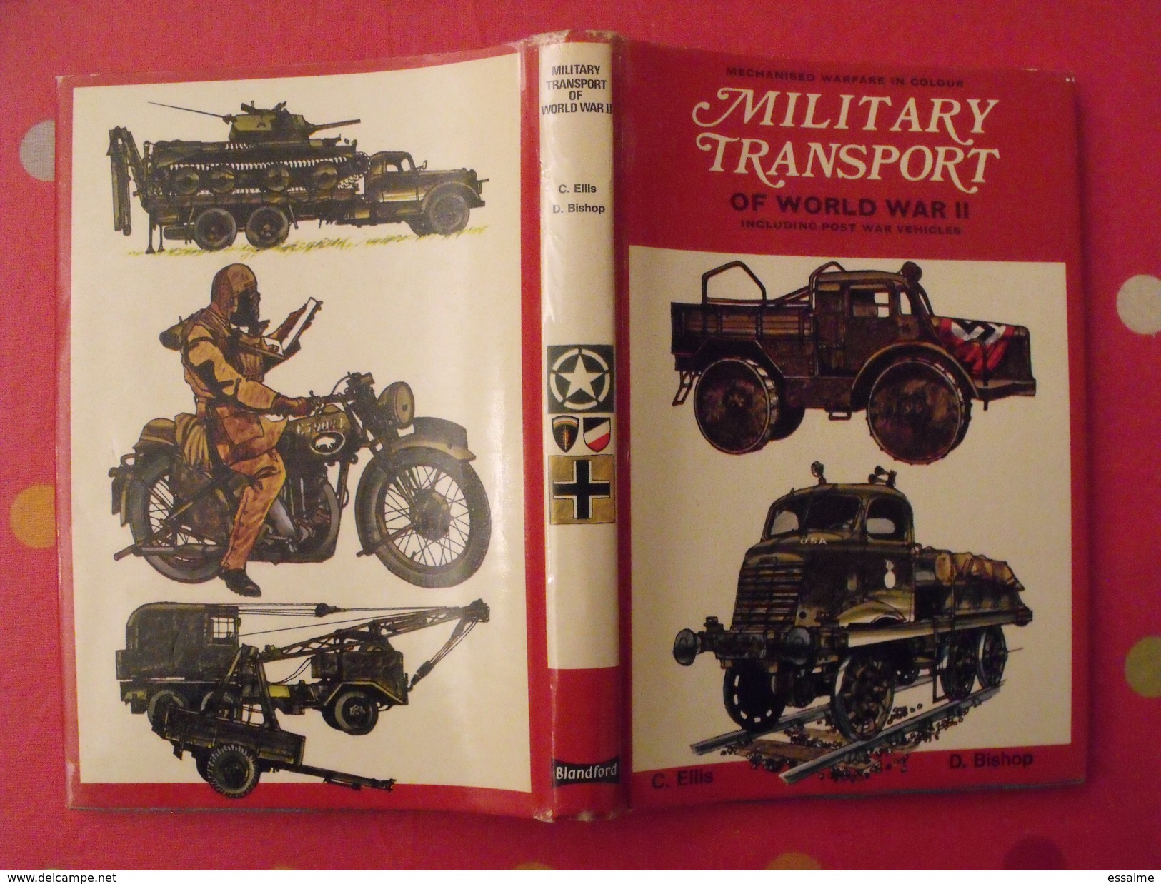 Military Transport Of World War II. Camions Militaires. Bishop. 1975. En Anglais. Guerre 39-45. Blandford - Themengebiet Sammeln