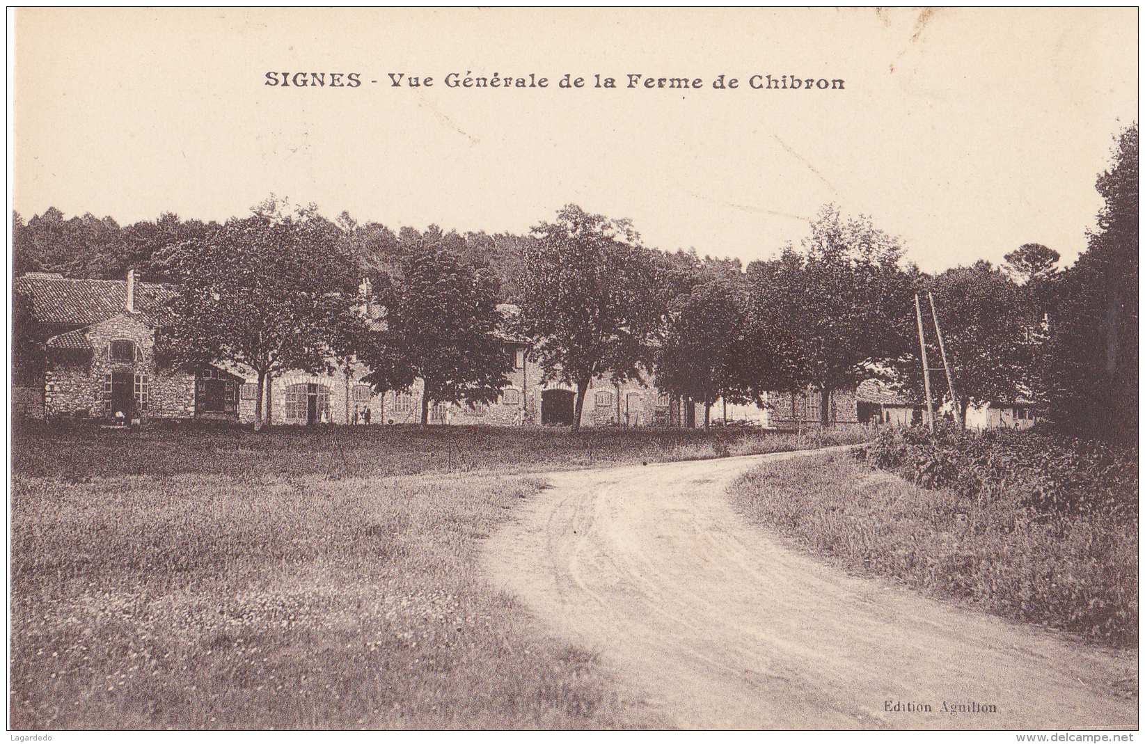 SIGNES VUE GENERALE DE LA FERME DE CHIBRON - Signes