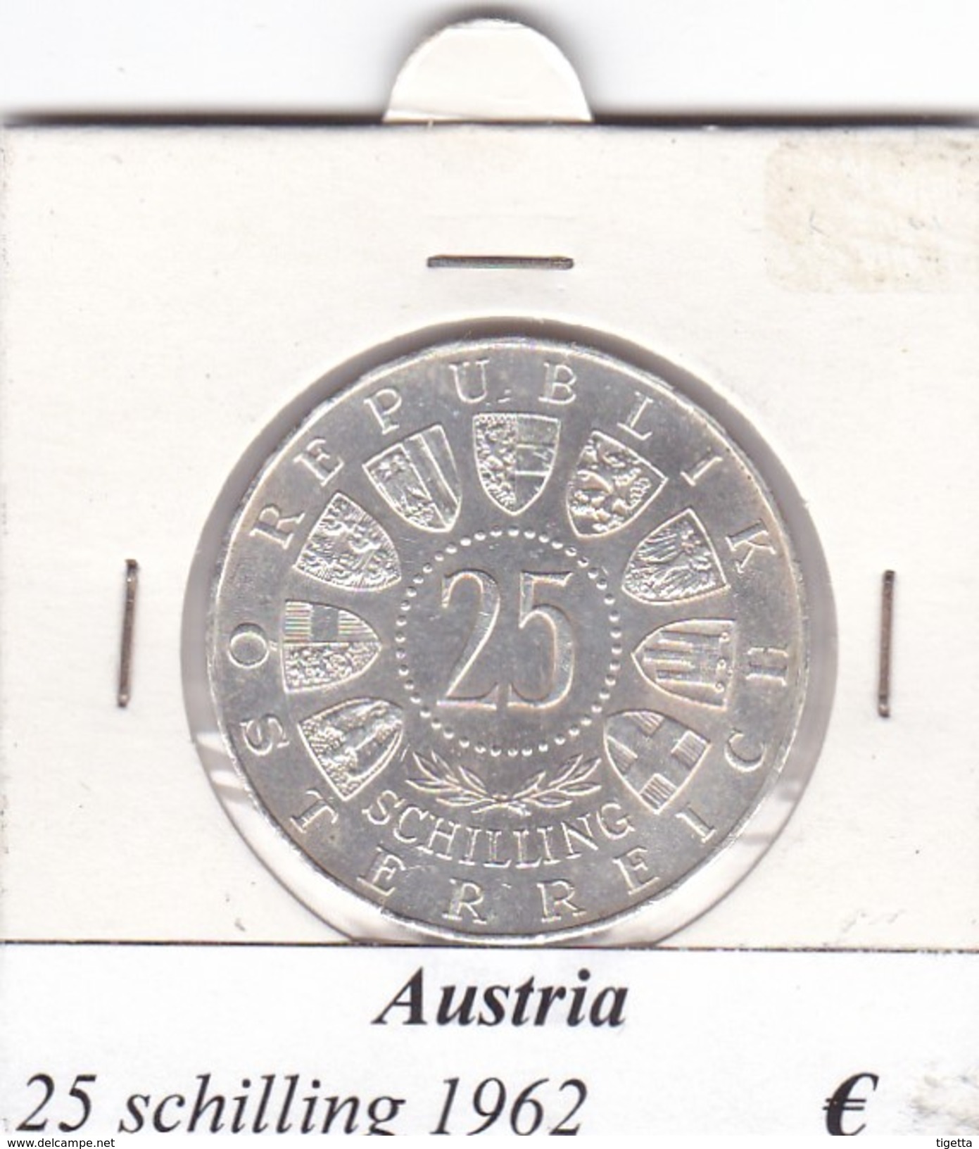 AUSTRIA   25  SHILLING   1962  COME DA FOTO - Autriche