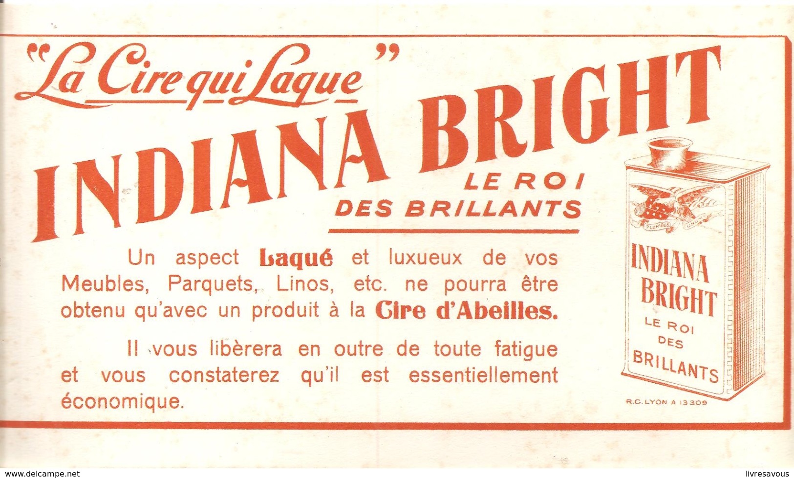 Buvard INDIANA BRIGHT La Cire Qui Laque INDIANA BRIGHT Le Roi Des Brillants - Pulizia