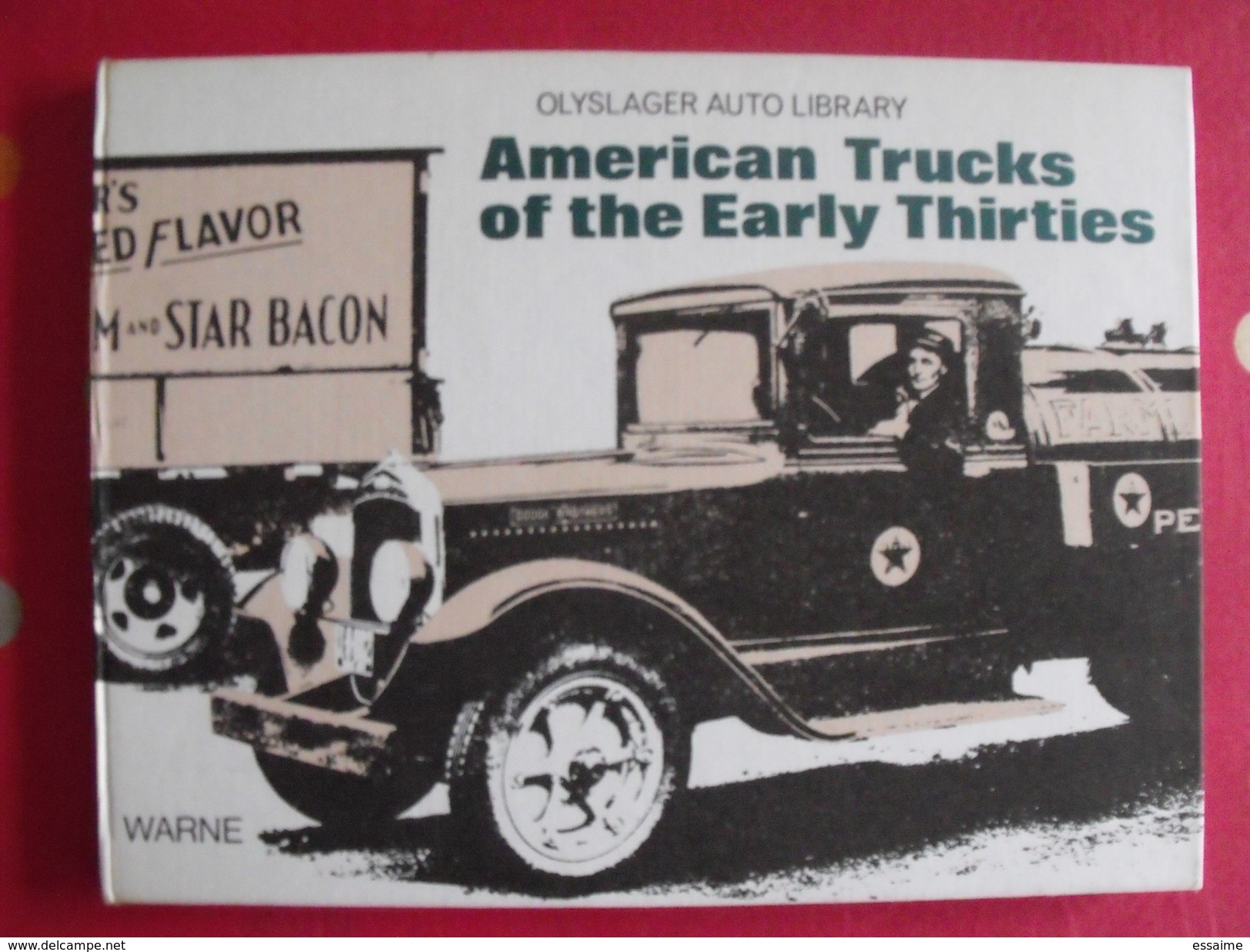 American Trucks Of The Early Thirties. 1930-1934. Camions Des Années 1930. Warne 1974 - Boeken Over Verzamelen