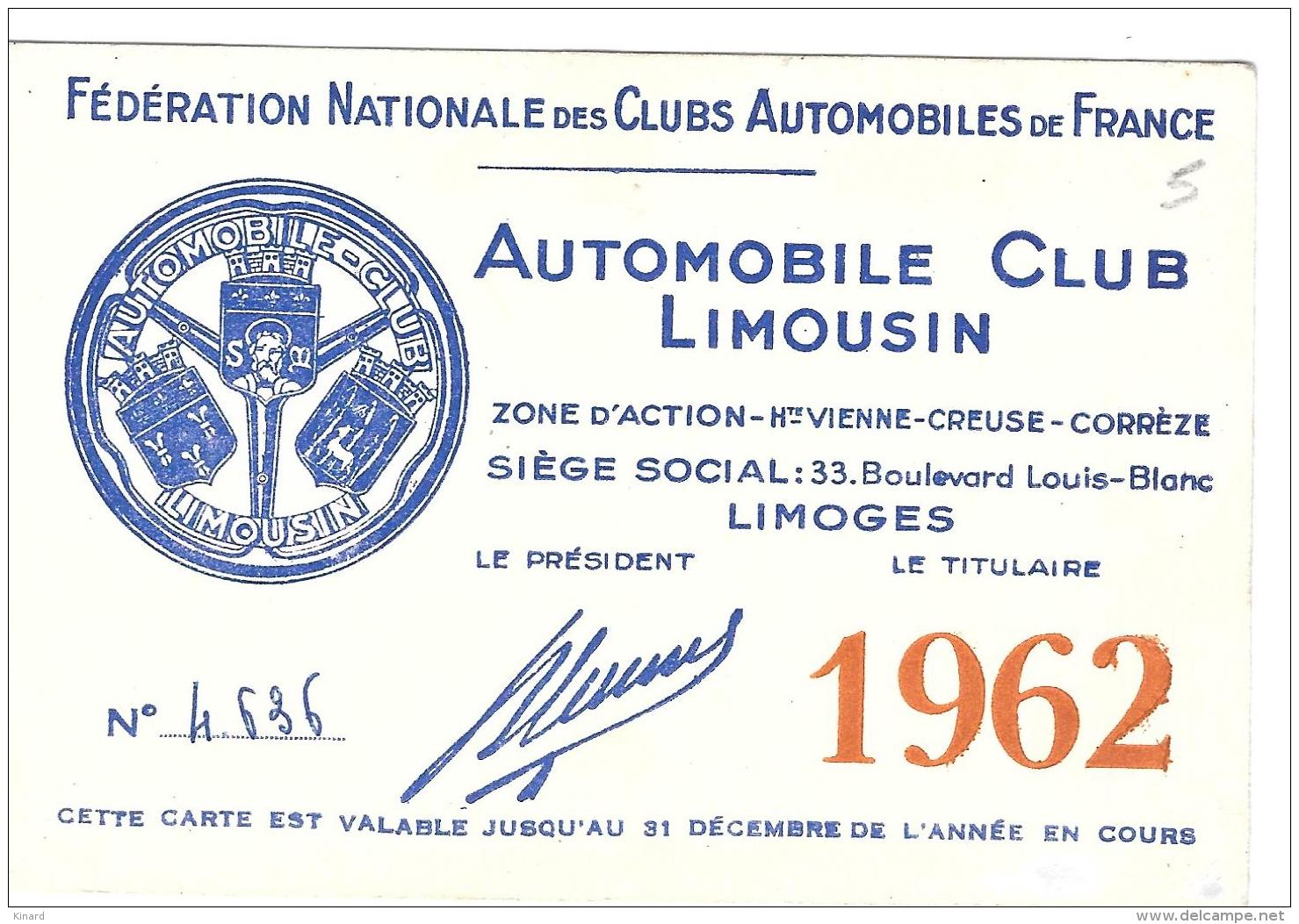 AUTOMILE CLUB DU LIMOUSIN  1962... TBE . FORMAT 80 X 120  MM.. - Cartes De Visite