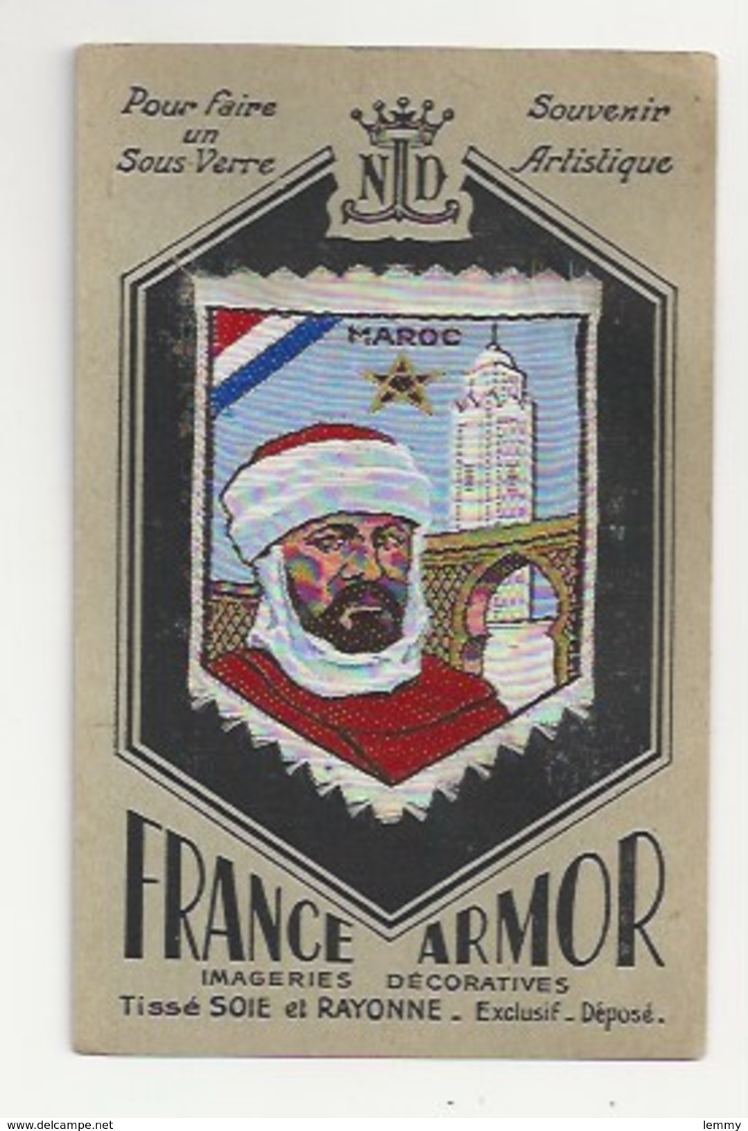 ECUSSON TISSU SUR CARTE - FRANCE ARMOR IMAGERIES DECORATIVES -TISSÉ SOIE ET RAYONNE - LE MAROC - Patches