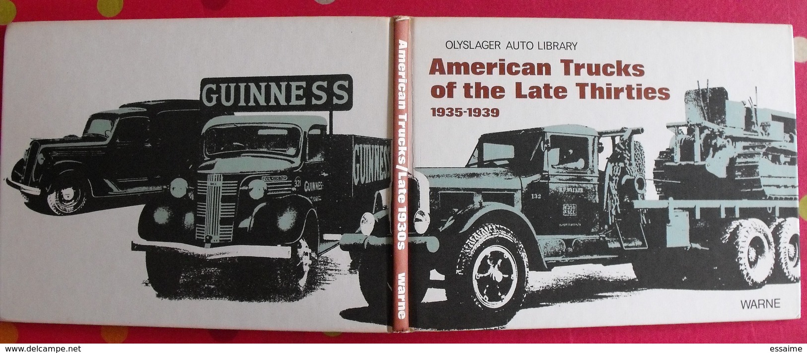 American Trucks Of The Late Thirties. 1935-1939. Camions Des Années 1930. Warne 1975 - Boeken Over Verzamelen