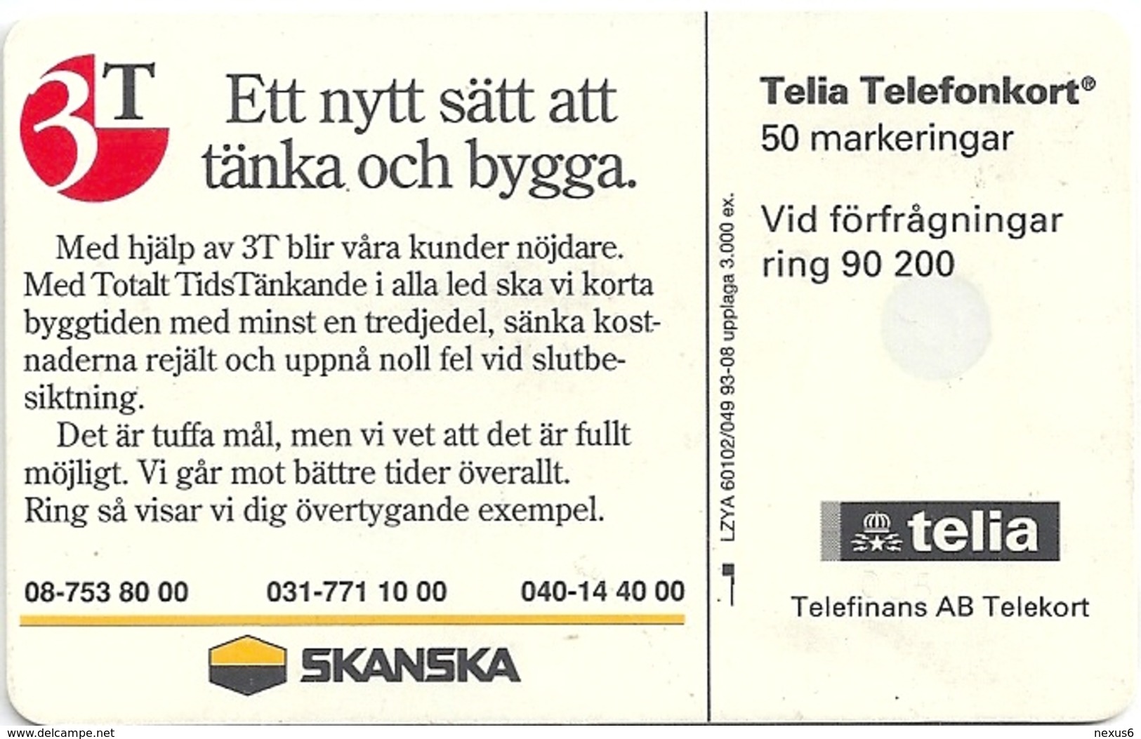 Sweden - Telia - 3 T - 08.1993, SC5 Chip Variant, 3.000ex, Used - Schweden