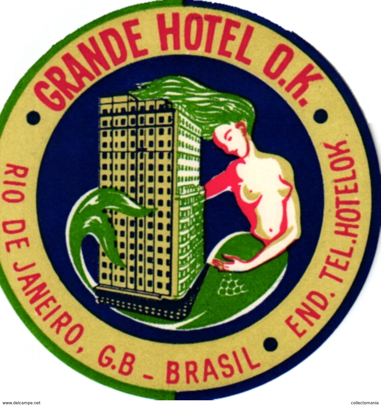 1 Hotel Label Etiquette  Mythologie SIRENE Mermaid Zeemeermin Meerjungfrau   Grande Hotel OK Rio De Janeiro Brasil - Hotel Labels