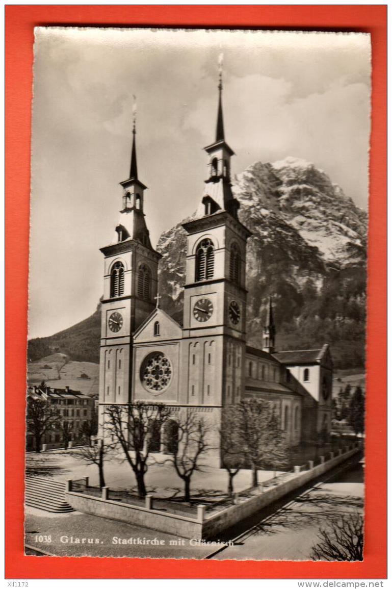 IAU-21  Glarus Stadtkirche Mit Glarnisch. Gelaufen In 1950 - Autres & Non Classés