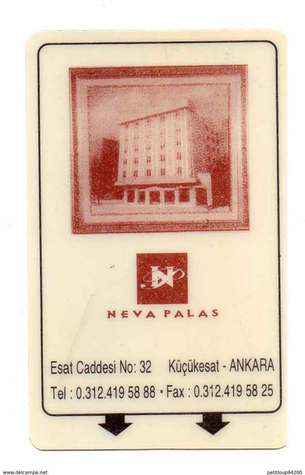 CLE D'HOTEL Neva Palace  ANKARA  Turquie - Hotelsleutels