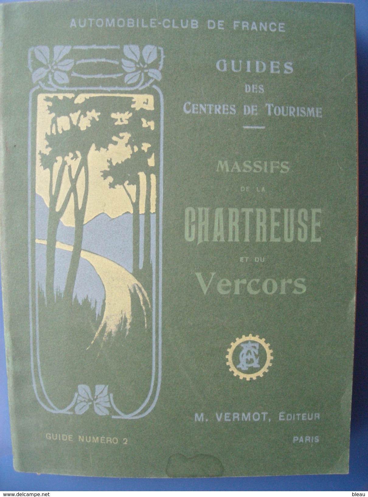 Chartreuse Et Vercors. Guide De L´Automobile-Club, Vers 1905. - Rhône-Alpes