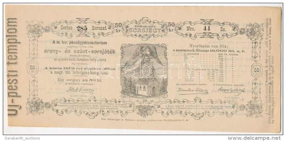 Budapest / Pest 1873. 'J&oacute;t&eacute;konycz&eacute;l&uacute; Sorsjegy - Az Uj-pesti Kath. Templom... - Ohne Zuordnung
