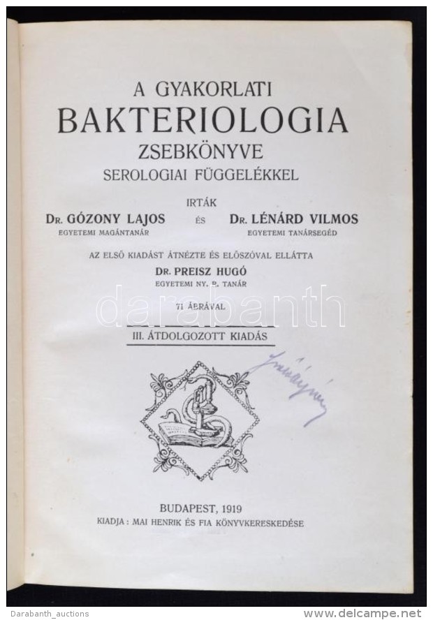 Dr. G&oacute;zony Lajos-Dr. L&eacute;n&aacute;rd Vilmos: A Gyakorlati Bakterol&oacute;gia Zsebk&ouml;nyve.... - Ohne Zuordnung