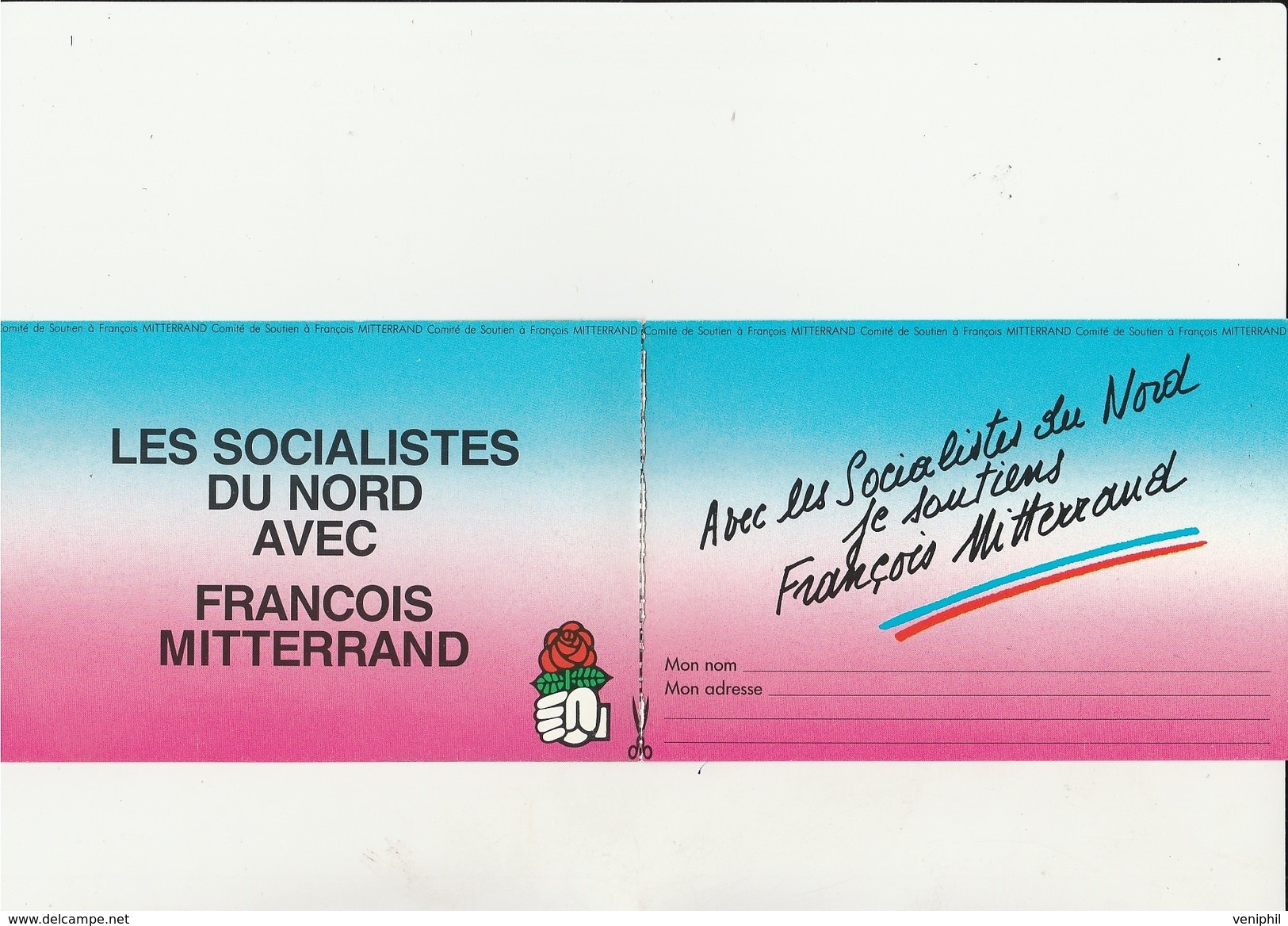 CARTE DE SOUTIEN DES SOCIALISTES DU NORD A  FRANCOIS MITTERRAND - Partiti Politici & Elezioni