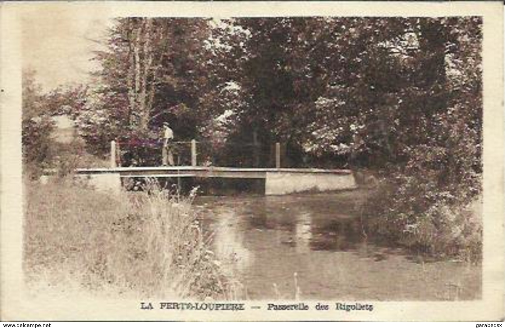 CPA De LA FERTE LOUPIERRE - Passerelle Des Rigollets. - Other & Unclassified