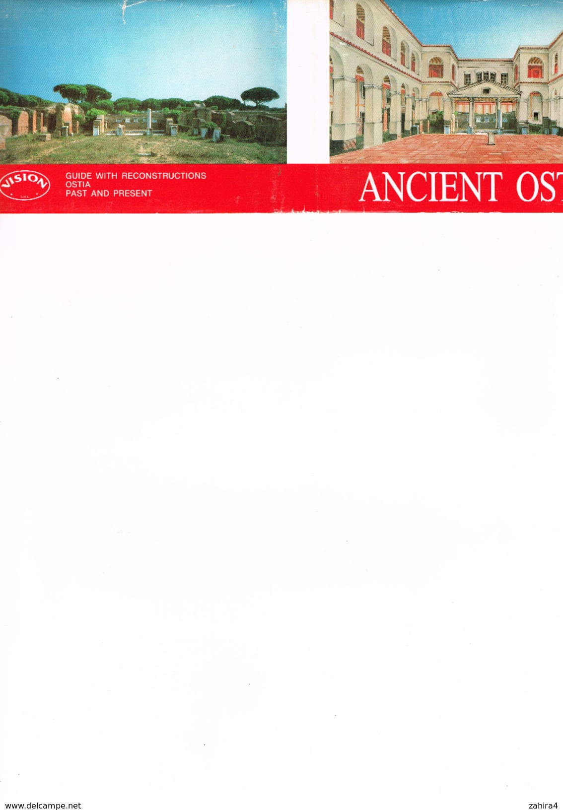Ostia Past And Present Guide With Reconstruction Of Ancient Ostia Vision - Europe