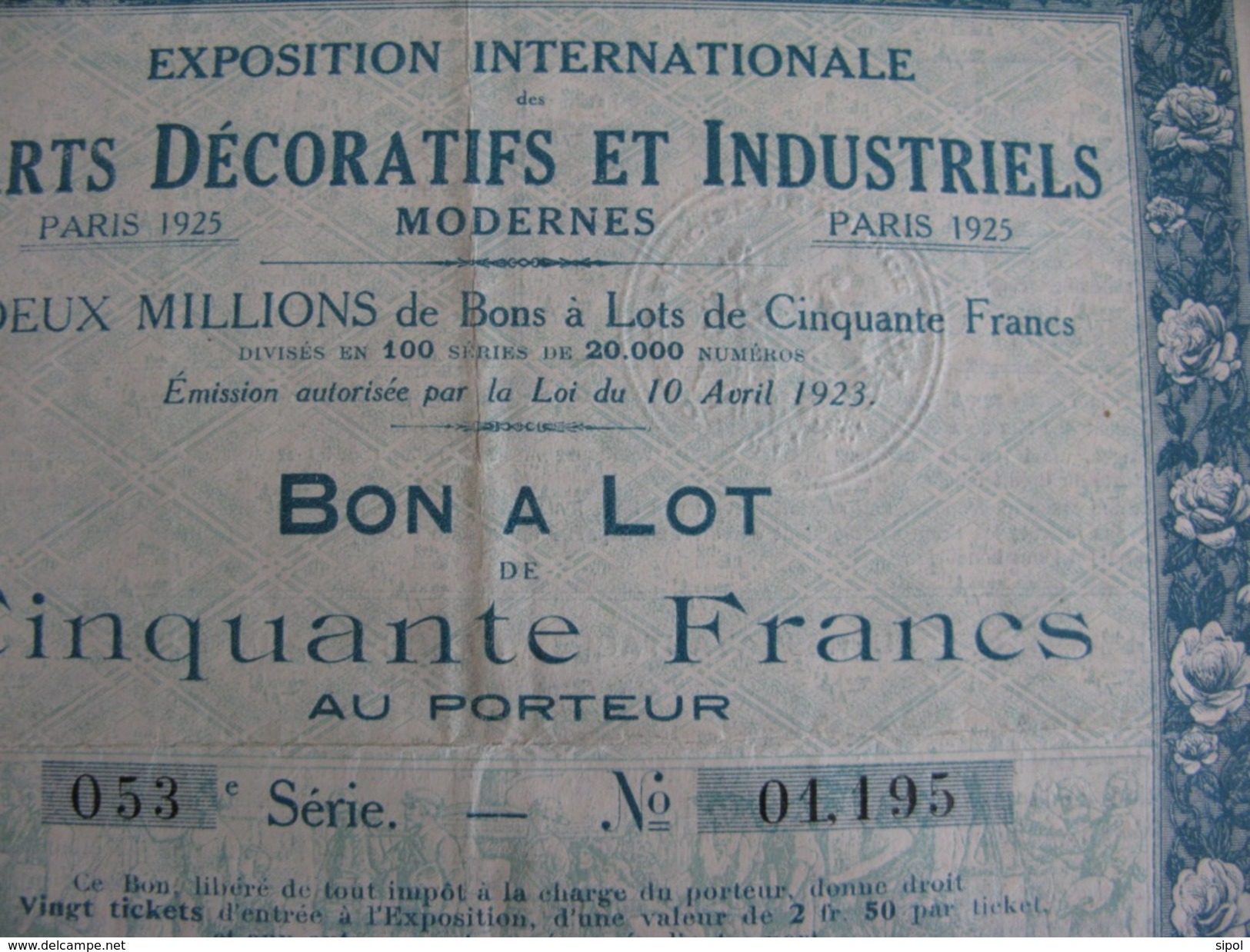 Exposition Internationale Des Arts Décoratifs Et Industriels  Paris 1925 Bon A Lot De Cinquante Francs   Série N°053 - Tourisme